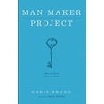 thumbnail image 1 of Pre-Owned Man Maker Project (Paperback) 1498206158 9781498206150, 1 of 1