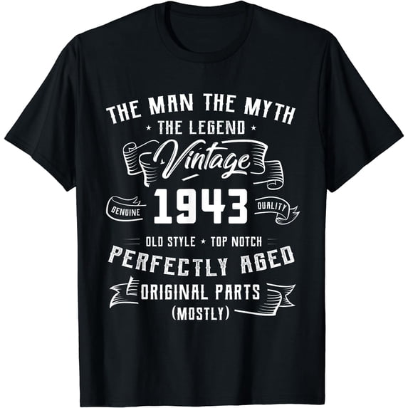 Man Myth Legend 1943 80th Birthday Tee For 80 Years Old T-Shirt