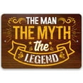 thumbnail image 1 of The Man The Myth The Legend - Durable Weatherproof Metal Sign - Use Indoor/Outdoor - Makes a Great Office or Cubicle Decor and Father's Day Gift (8" x 12"), 1 of 5