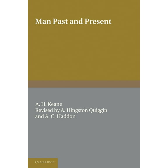 Man: Past and Present, (Paperback)