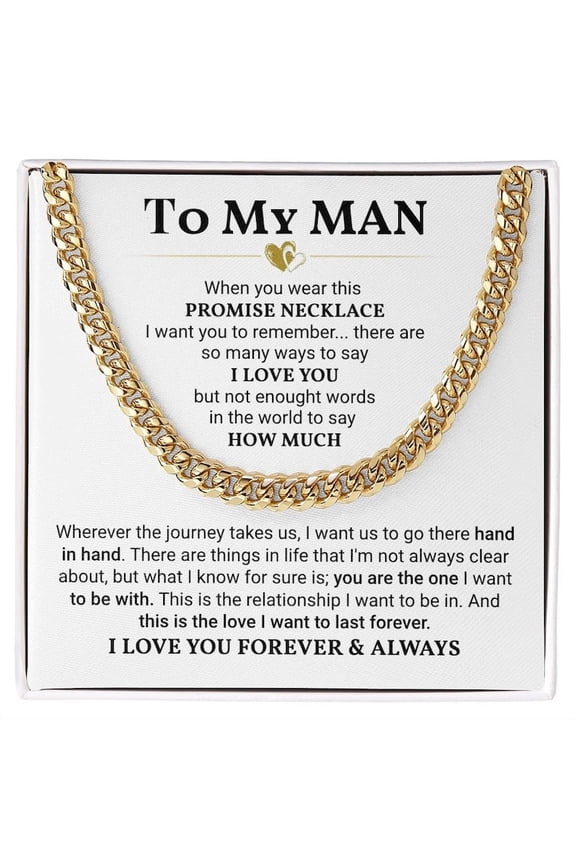 To My Man Promise Necklace, Valentine's Day Gift for Boyfriend, Cuban Link Necklace for Him, Birthday Gift For Him, Promise Jewelry For Man, To My Boyfriend Anniversary Jewelry