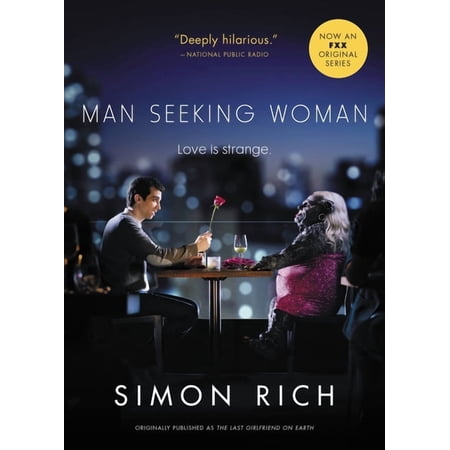 Man Seeking Woman (Originally Published as the Last Girlfriend on Earth), (Paperback)
