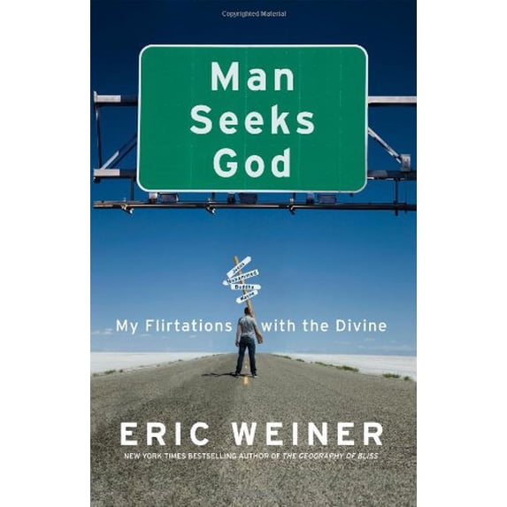 Pre-Owned Man Seeks God: My Flirtations with the Divine Hardcover Eric Weiner