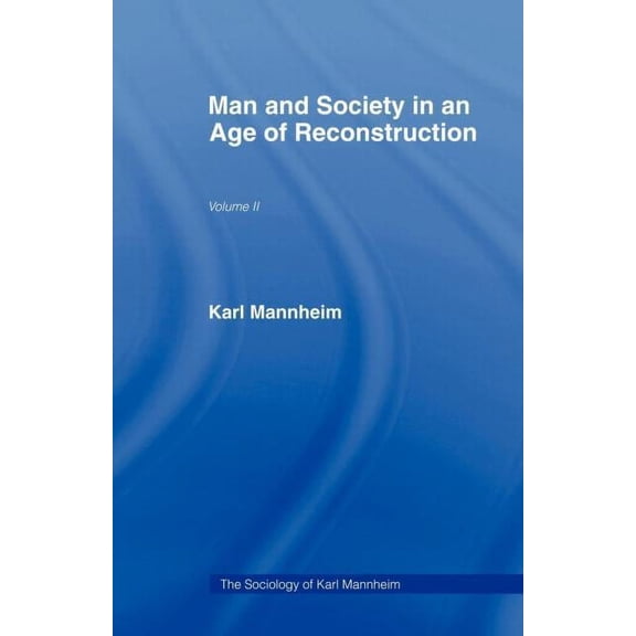 Man & Soc Age Reconstructn V 2, (Paperback)