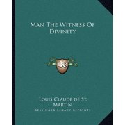 Man The Witness Of Divinity Paperback