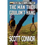 Lincoln Hawk Large Print The Man They Couldn't Hang Large Print, Book 3, Paperback