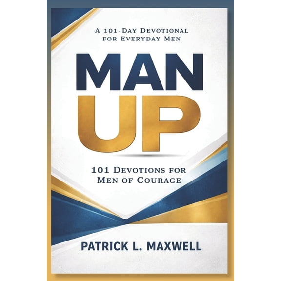 Man Up: Daily Devotional For Men, (Paperback)
