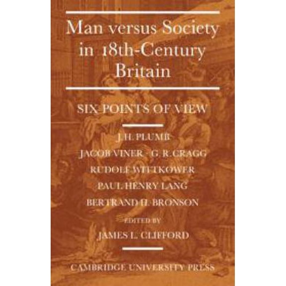 Pre-Owned Man Versus Society in 18th-Century Britain (Hardcover) 0521046750 9780521046756