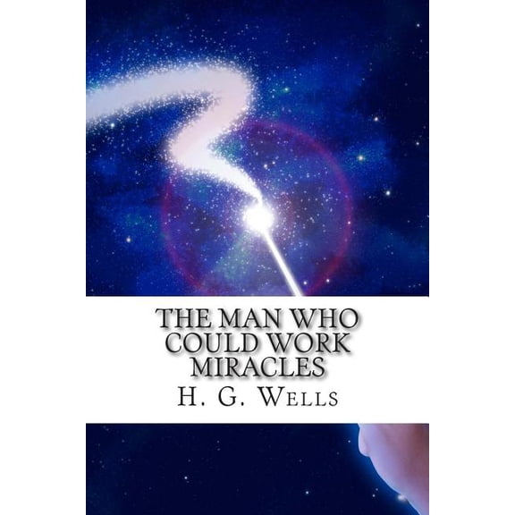 Man Who Could Work Miracles