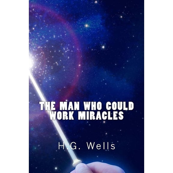 Man Who Could Work Miracles