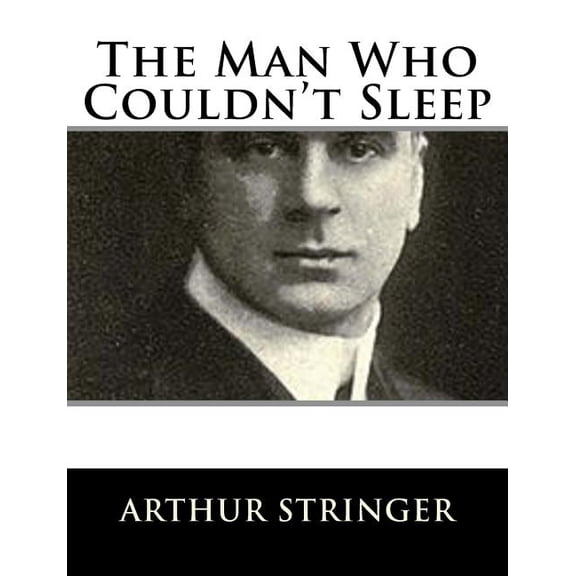 The Man Who Couldn't Sleep, (Paperback)
