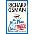 thumbnail image 1 of Pre-Owned The Man Who Died Twice: A Thursday Murder Club Mystery (Hardcover) 1984880993 9781984880994, 1 of 1
