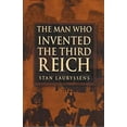 thumbnail image 1 of Pre-Owned Man Who Invented the Third Reich 9780750918664 Used, 1 of 1