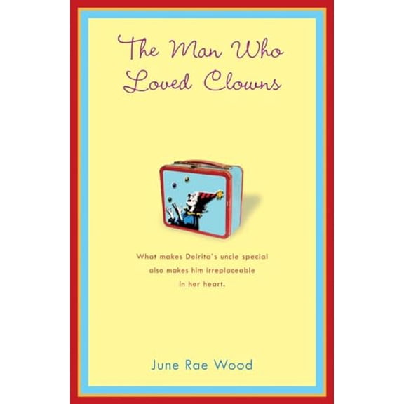 Pre-Owned The Man Who Loved Clowns (Paperback) 0142404225 9780142404225