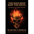 thumbnail image 1 of The Man Who Saw the Devil: A Play in Two Acts, (Paperback), 1 of 1