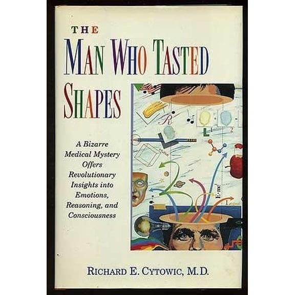 Pre-Owned The Man Who Tasted Shapes (Hardcover) 0874777380 9780874777383