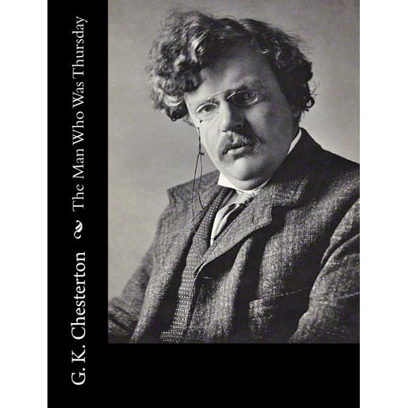 The Man Who Was Thursday, (Paperback)