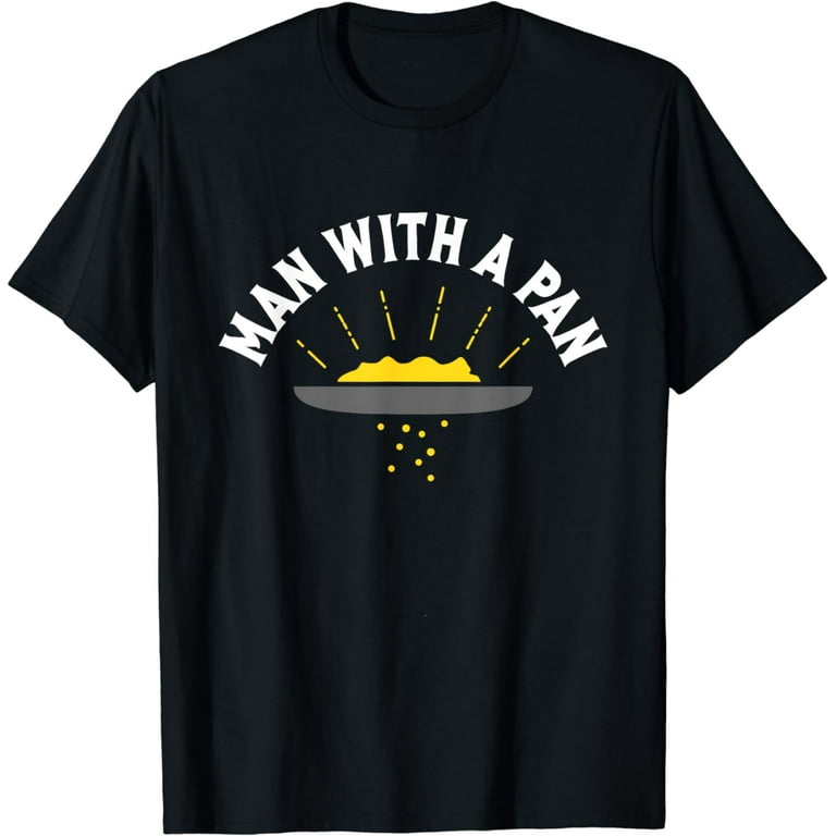 Funny Man With A Pan Gold Panning Panner Mining Miner Shirt Funny Man With A Pan Gold Panning Panner Mining Miner Shirt