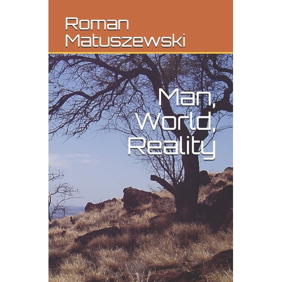 Man, World, Reality, (Paperback)
