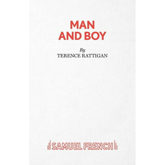 Man and Boy - A Drama in Three Acts, (Paperback)