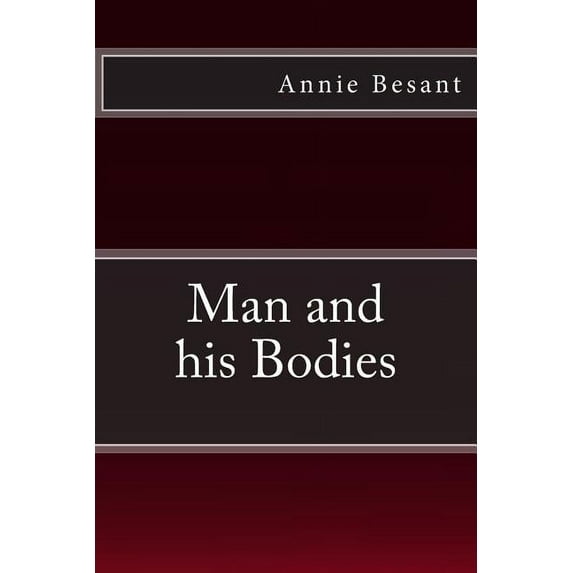Man and His Bodies (Paperback)