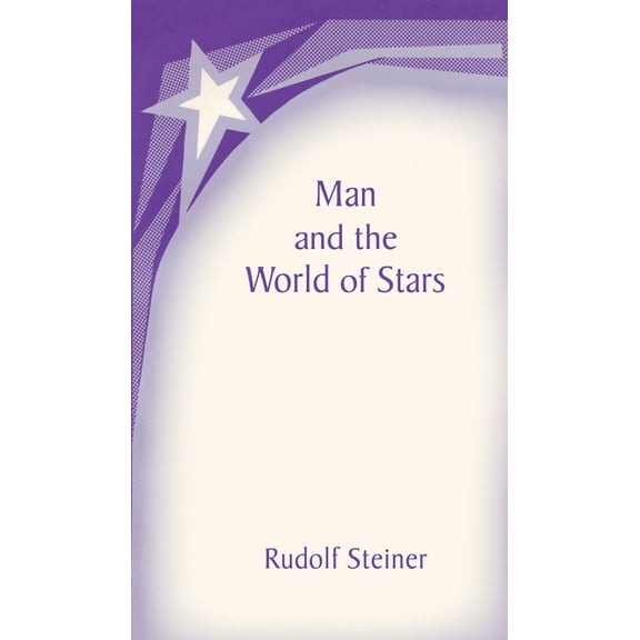 Man and the World of the Stars: The Spiritual Communion of Mankind (Cw 219), (Paperback)