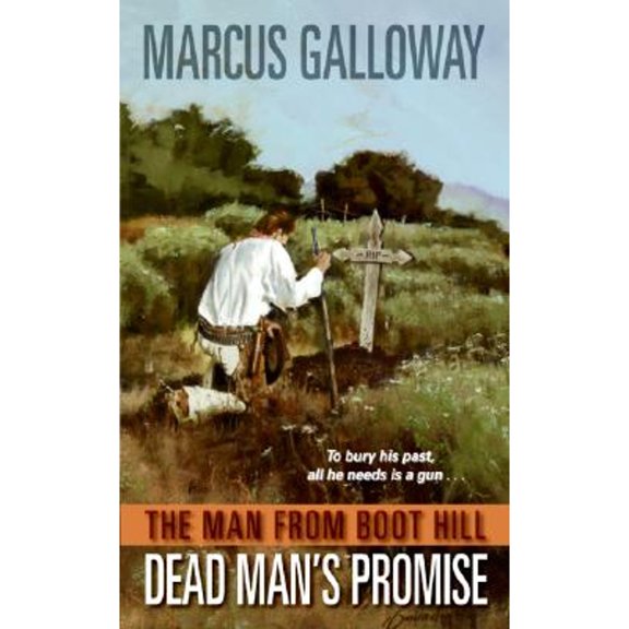 Pre-Owned The Man from Boot Hill: Dead Man's Promise (Mass Market Paperback) 0060567708 9780060567705