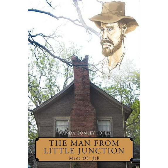 Man from Little Junction : Meet Ol' Jeb