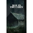 thumbnail image 1 of Man in the Cabin, (Paperback), 1 of 1