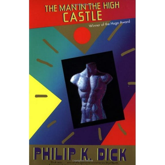 Pre-Owned The Man in the High Castle (Paperback) 0679740678 9780679740674