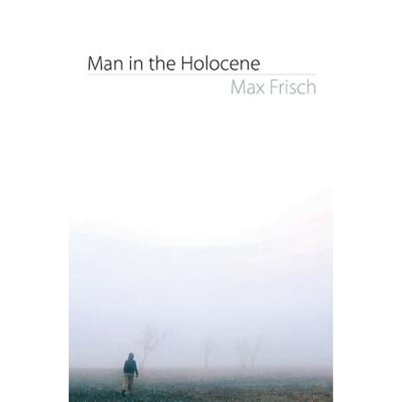 Pre-Owned Man in the Holocene (Swiss Literature) Paperback