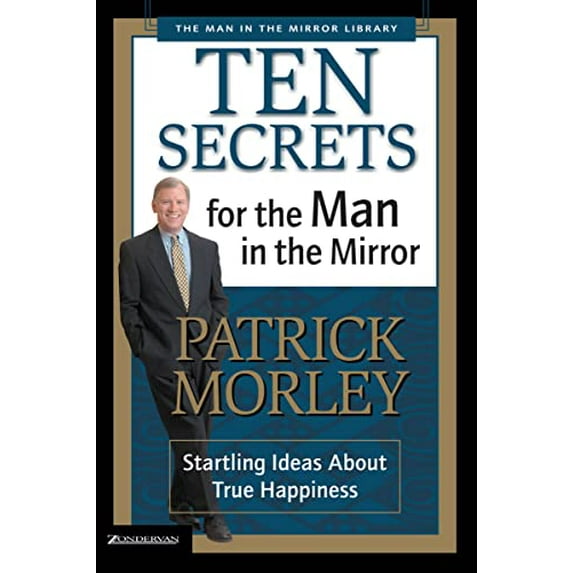 Pre-Owned Ten Secrets for the Man in the Mirror, 9780310243069, 0310243068, Paperback,