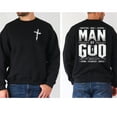 thumbnail image 1 of Man of God Christian Sweatshirt – Faith-Based Pullover with Cross & Scripture Graphic, Inspirational Religious Apparel for Men, 1 of 6
