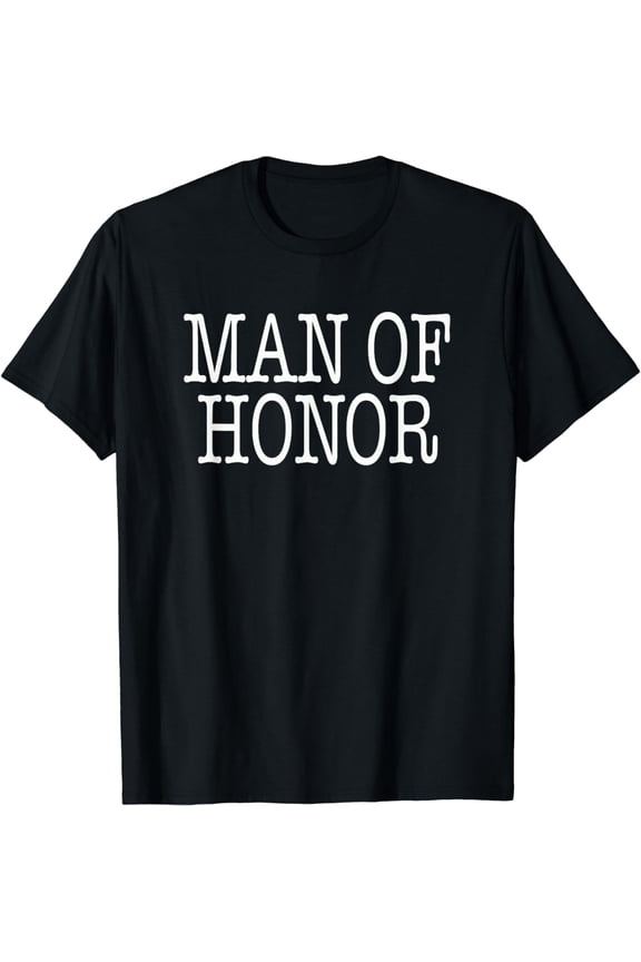 Man of Honor Wedding Shirt | Man of, Proposal-Ask mens k Ask men，black，women，misfits，journey ，boys