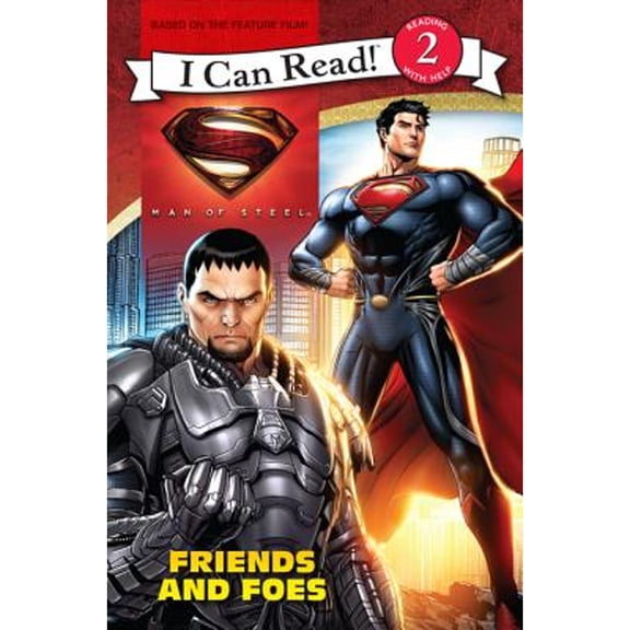 Pre-Owned Man of Steel: Friends and Foes (I Can Read Level 2) (Paperback) 0062235958 9780062235954