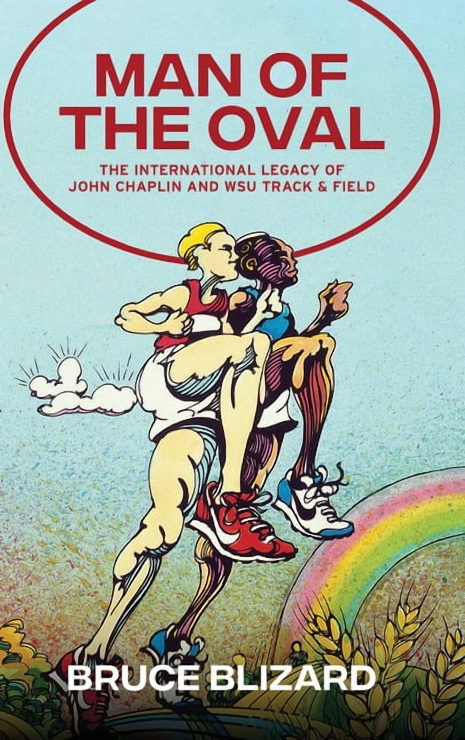 Man of the Oval: The International Legacy of John Chaplin and WSU Track & Field, (Hardcover)