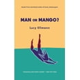thumbnail image 1 of Man or Mango?: A Lament, (Paperback), 1 of 1