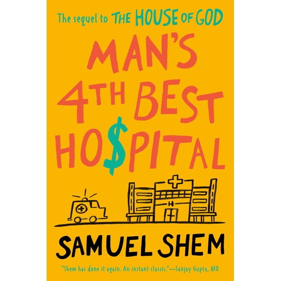 Man's 4th Best Hospital, (Paperback)