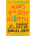 thumbnail image 1 of Pre-Owned Man's 4th Best Hospital (Paperback) 0593097785 9780593097786, 1 of 1
