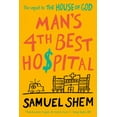 thumbnail image 1 of Pre-Owned Man's 4th Best Hospital (Paperback) 0593097785 9780593097786, 1 of 1