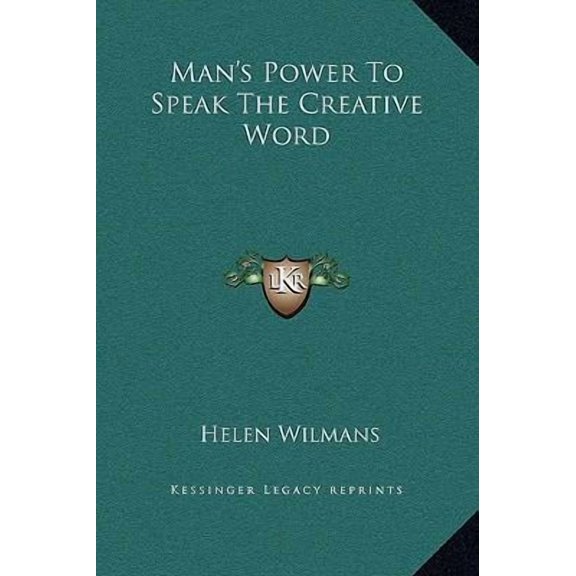 Man's Power to Speak the Creative Word Hardcover