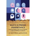 thumbnail image 1 of Man's Supreme Inheritance Conscious Guidance, (Paperback), 1 of 1