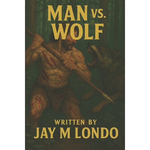 Man vs. Wolf, (Paperback)