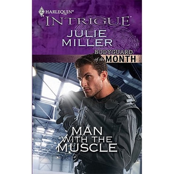 Pre-Owned Man with the Muscle (Mass Market Paperback) 0373695128 9780373695126