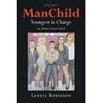 thumbnail image 1 of ManChild: Youngest in Charge (Paperback), 1 of 1