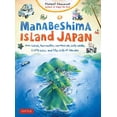 thumbnail image 1 of Pre-Owned Manabeshima Island Japan: One Island, Two Months, One Minicar, Sixty Crabs, Eighty Bites and Fifty Shots of Shochu Paperback, 1 of 1