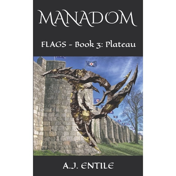 Manadom: Flags Book 3: Plateau, (Paperback)