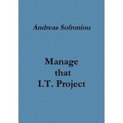 Manage that I.T. Project, Paperback
