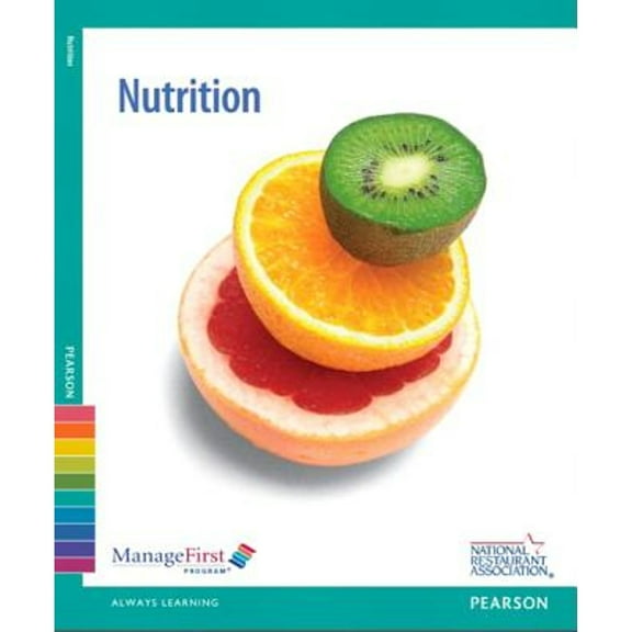 Pre-Owned Managefirst: Nutrition with Answer Sheet (Paperback) 0132181630 9780132181631