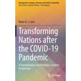 thumbnail image 1 of Management, Change, Strategy and Positiv Transforming Nations After the Covid-19 Pandemic: A Humanitarian and Planetary Systems Perspective, (Hardcover), 1 of 1